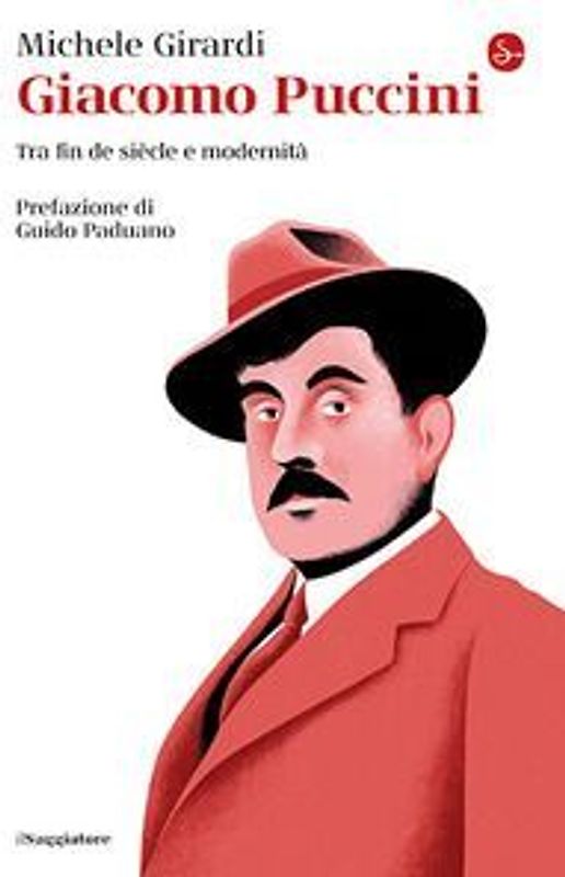 Giacomo Puccini. Tra fin de siècle e modernità