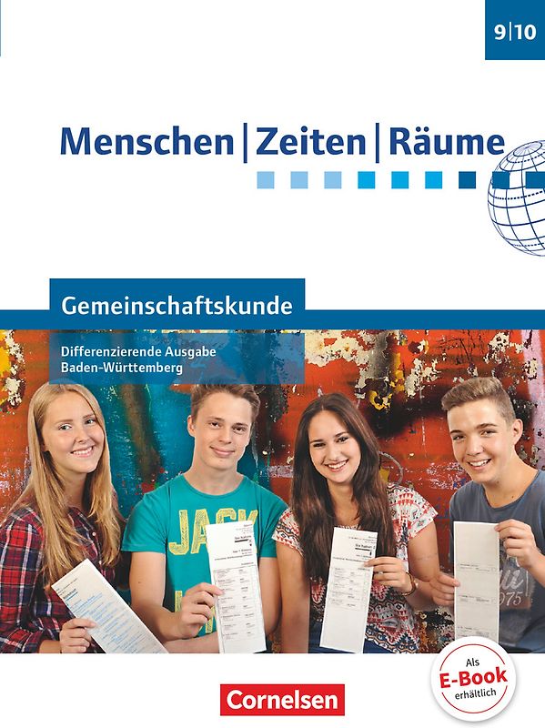 Menschen-Zeiten-Räume - Gemeinschaftskunde Differenzierende Ausgabe Baden-Württemberg - Ausgabe ab 2016 - Band 2: 9./10. Schuljahr