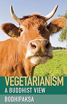 Vegetarianism: A Buddhist View