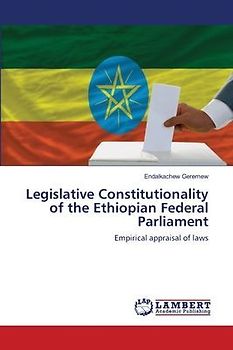 Legislative Constitutionality of the Ethiopian Federal Parliament