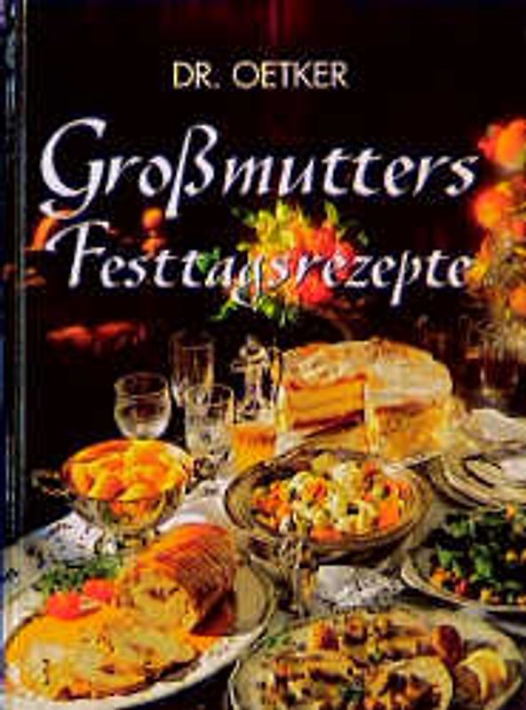 Dr. Oetker, Grossmutters Festtagsrezepte