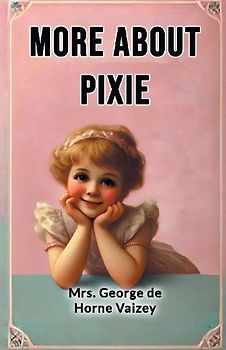 More about Pixie