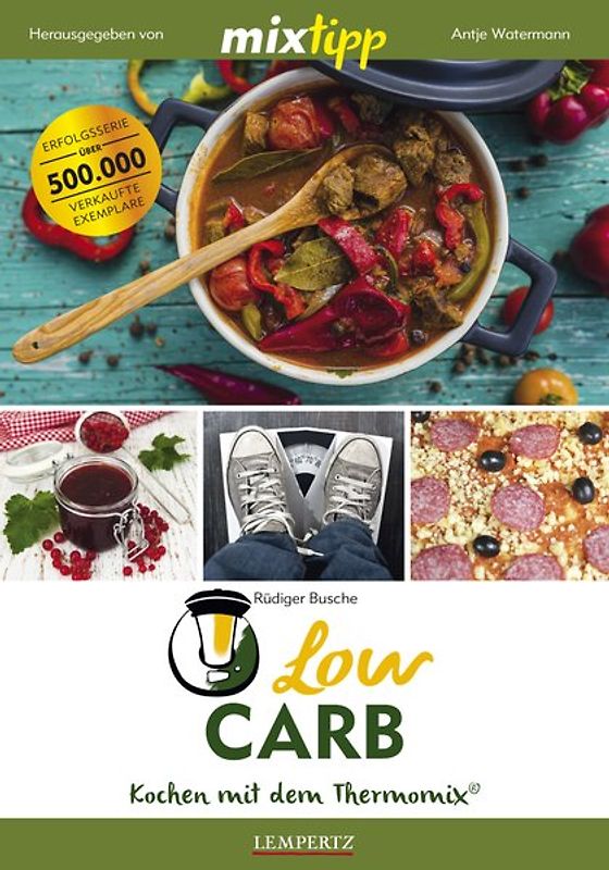 mixtipp Low Carb: Kochen mit dem Thermomix