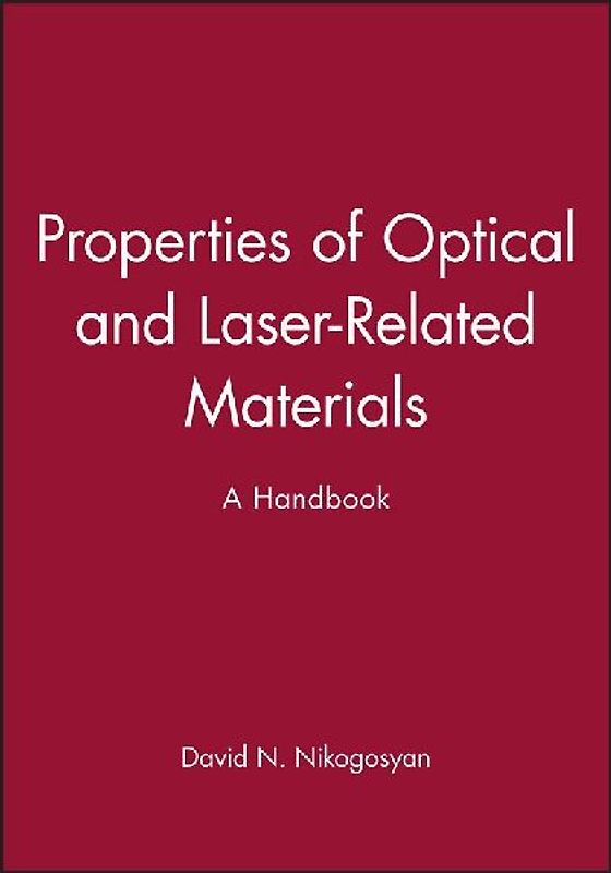 Properties of Optical and Laser-Related Materials