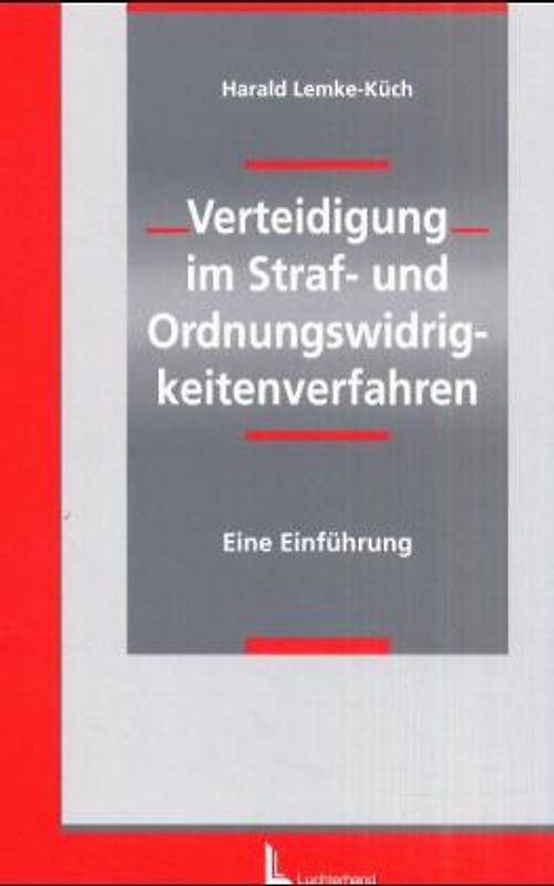 Verteidigung im Straf- und Ordnungswidrigkeitenverfahren