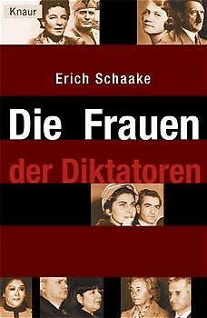 Die Frauen der Diktatoren