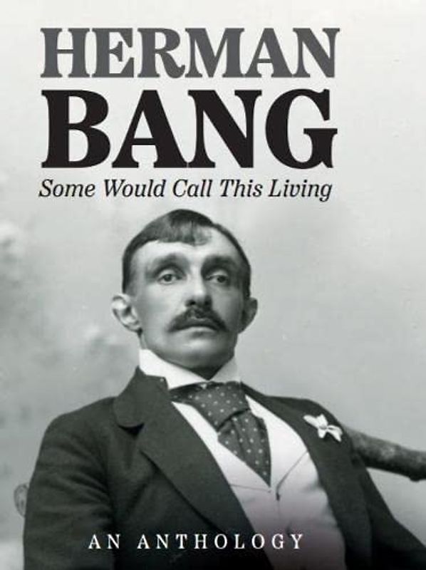 Some Would Call This Living: An Anthology (B 84)