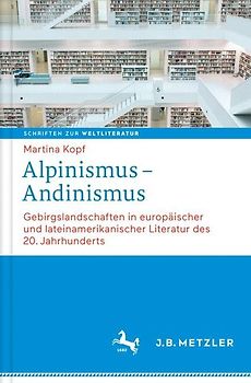 Alpinismus – Andinismus