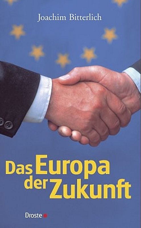 Das Europa der Zukunft