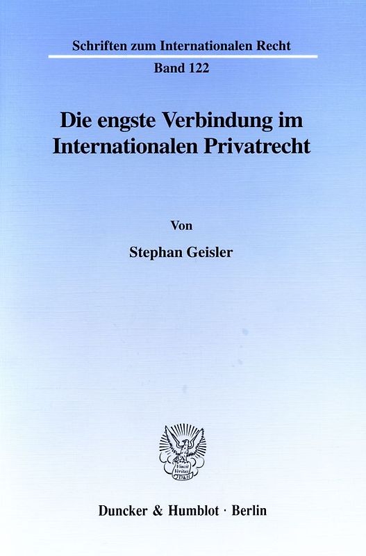 Die engste Verbindung im Internationalen Privatrecht.