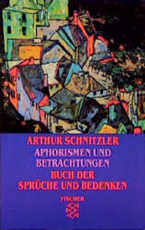 Buch der Sprüche und Bedenken. Aphorismen und Fragmente