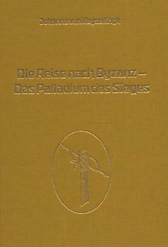 Die Reise nach Byzanz - Das Palladium des Sieges
