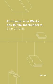 Philosophische Werke des 15./16. Jahrhunderts