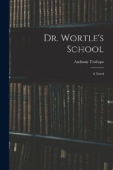 Dr. Wortle's School