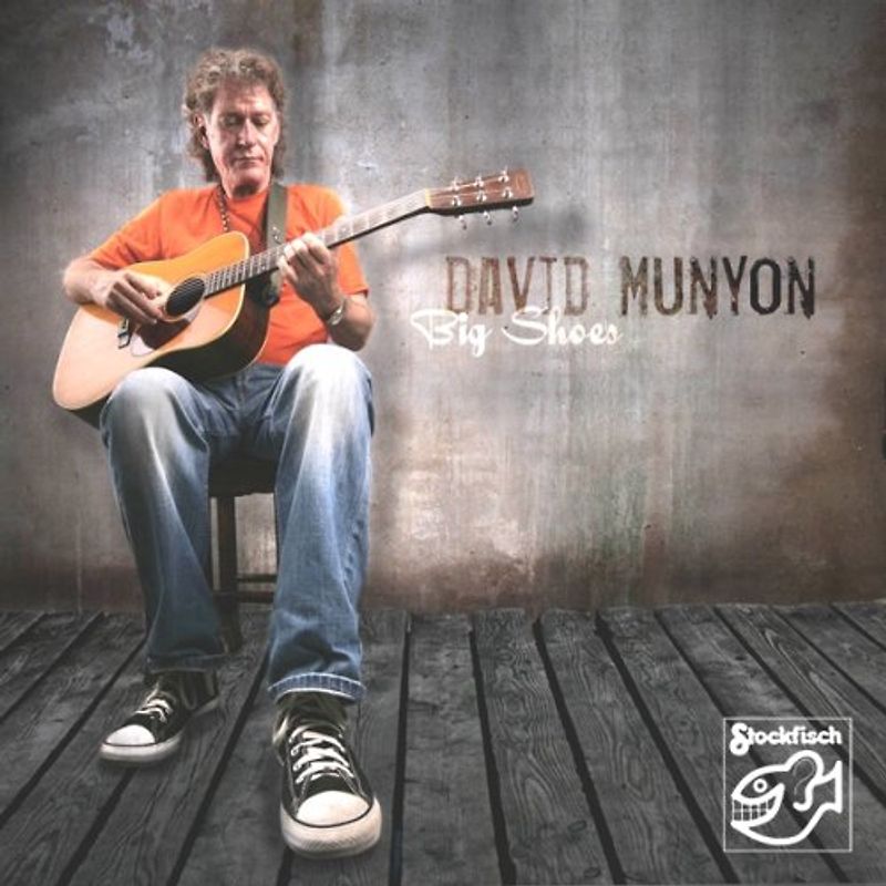 David Munyon - Big Shoes