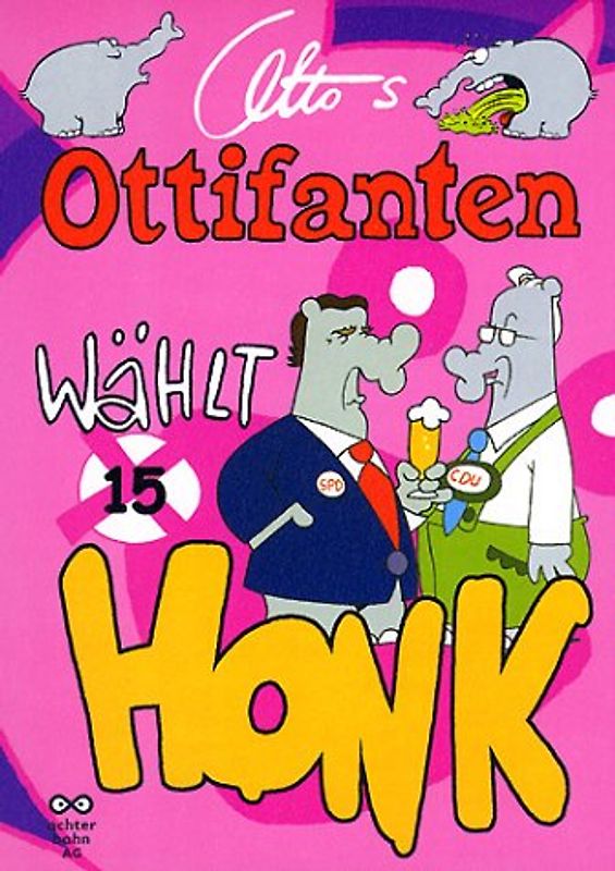 Ottos Ottifanten 15 - Wählt Honk!