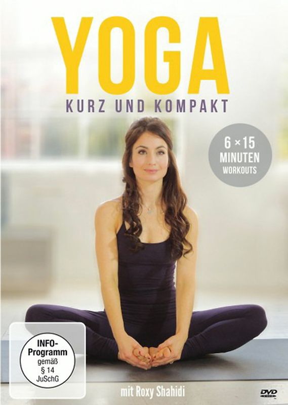 Yoga - kurz und kompakt: 6 x 15 Minuten Workouts DVD