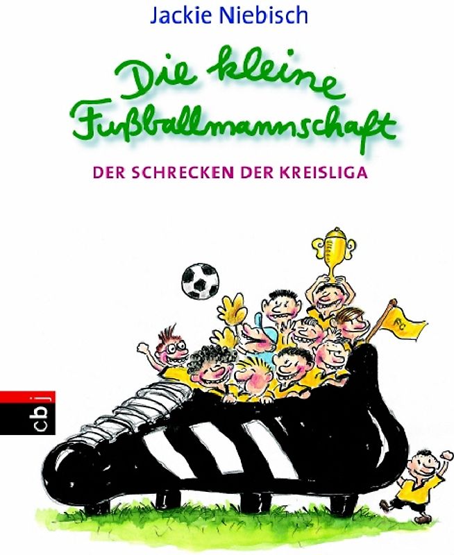 Die kleine Fußballmannschaft - Der Schrecken der Kreisliga