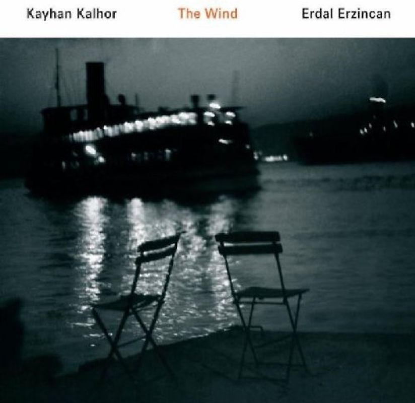 Kayhan Kalhor - The Wind