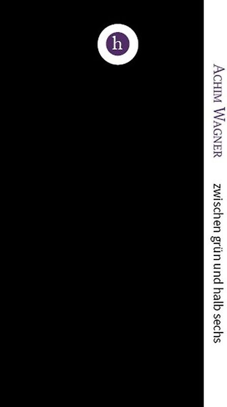 zwischen grün und halb sechs