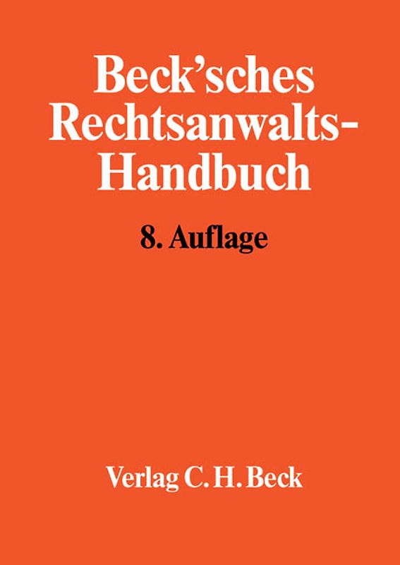 Beck'sches Rechtsanwalts-Handbuch
