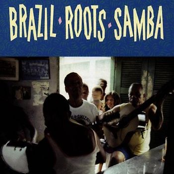 Various - Brazil-Samba-Roots