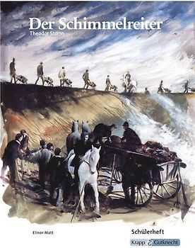 Der Schimmelreiter - Schülerheft