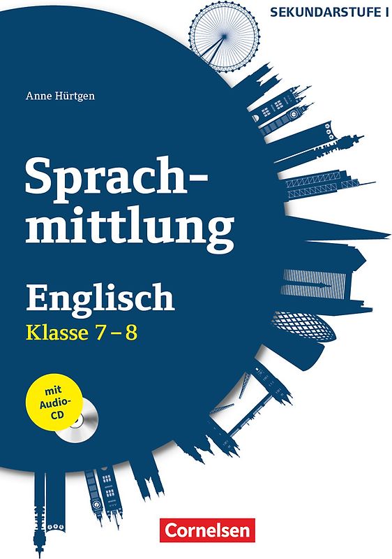 Sprachmittlung in den Fremdsprachen Sekundarstufe I - Englisch - Klasse 7/8