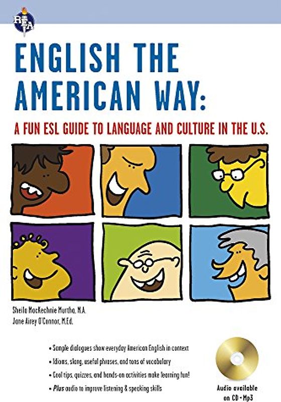 English the American Way: A Fun ESL Guide to Language & Culture in the U.S. W/Audio CD & MP3 (English as a Second Language) - Mackechnie-Murtha, Sheila
