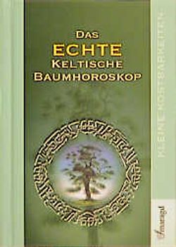 Das echte keltische Baumhoroskop