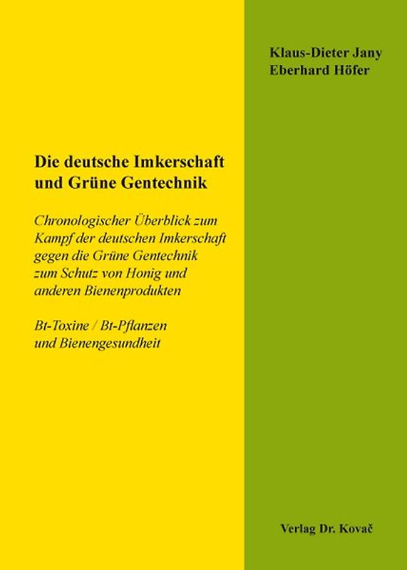 Die deutsche Imkerschaft und Grüne Gentechnik