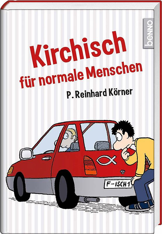 Kirchisch für normale Menschen