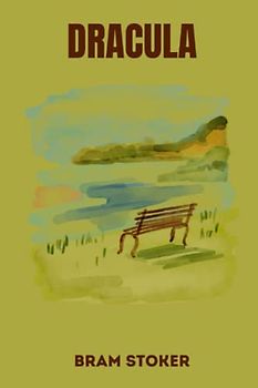 dracula by Bram Stoker