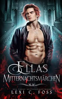 Ellas Mitternachtsmärchen: Eine Geschichte aus dem Reich der Mitternachtsfeen (Akademie der Mitternachtsfeen, Band 5)