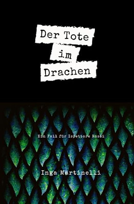 Der Tote im Drachen: Ein Fall für Ispettore Rossi