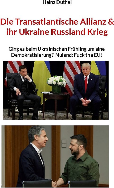 Die Transatlantische Allianz & ihr Ukraine Russland Krieg