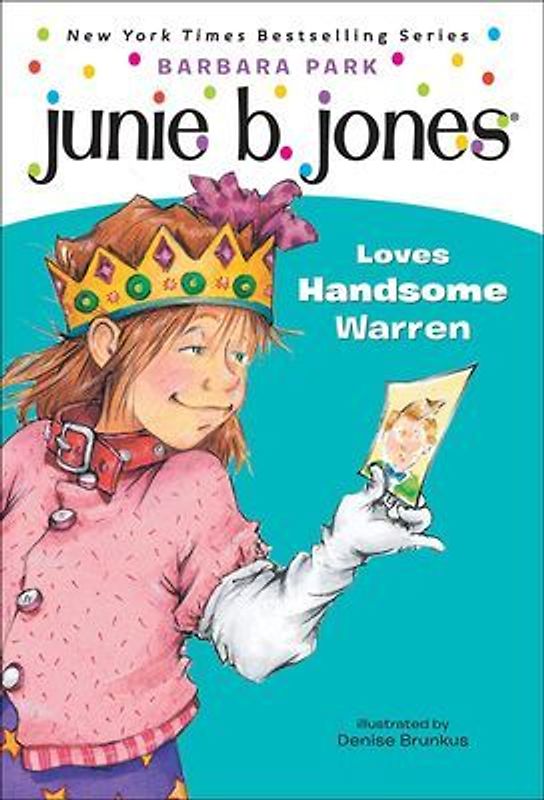 Junie B. Jones Loves Handsome Warren