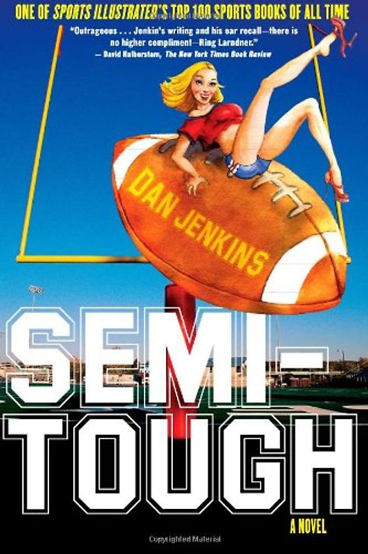 Semi-Tough: A Novel - Dan Jenkins
