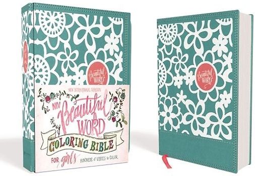 Niv, Beautiful Word Coloring Bible for Girls, Leathersoft Over Board, Teal