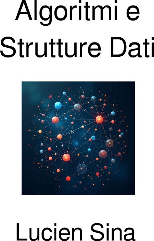 Algoritmi e Strutture Dati