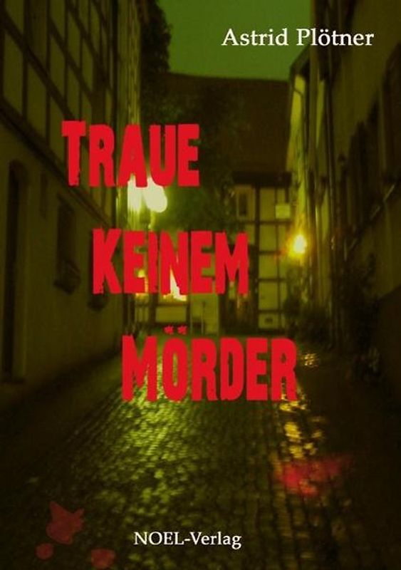 Traue keinem Mörder