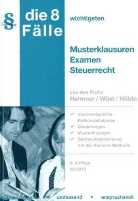 8 Fälle Musterklausur Examen Steuerrecht
