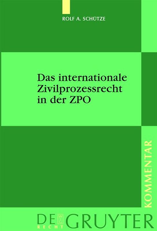 Das internationale Zivilprozessrecht in der ZPO