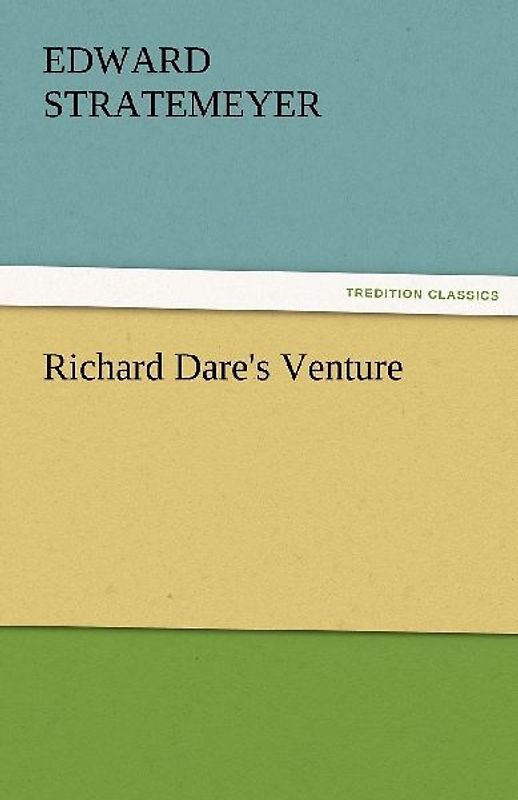 Richard Dare's Venture