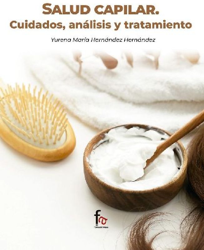 SALUD CAPILAR. CUIDADOS, ANÁLISIS Y TRATAMIENTO