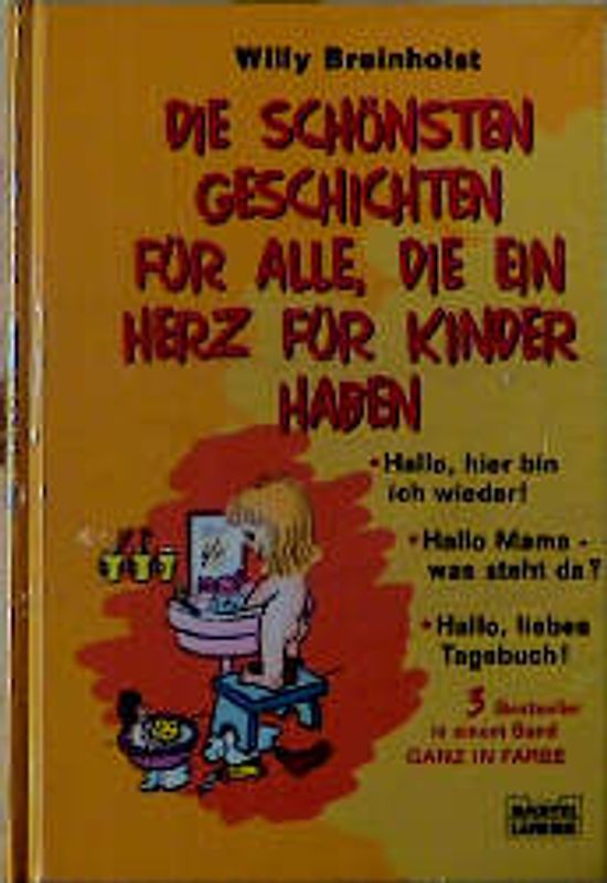 Die schönsten Geschichten für alle, die ein Herz für Kinder haben