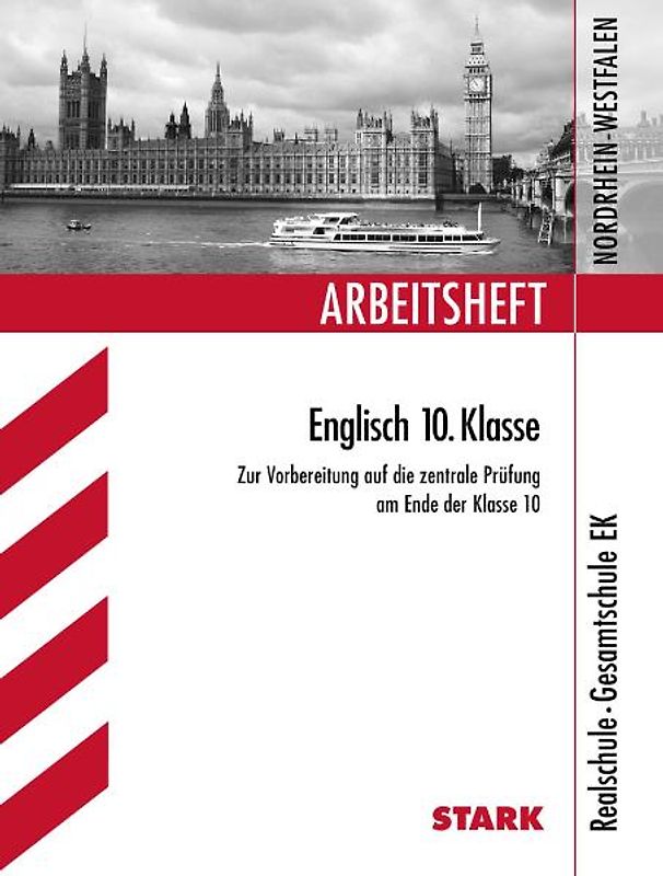 STARK Arbeitsheft Realschule Nordrhein-Westfalen - Englisch 10. Kl.