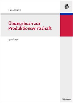 Übungsbuch zur Produktionswirtschaft