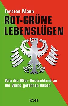 Rot-Grüne Lebenslügen