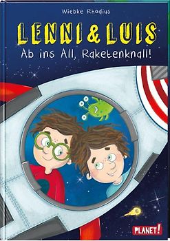Lenni und Luis 3: Ab ins All, Raketenknall!